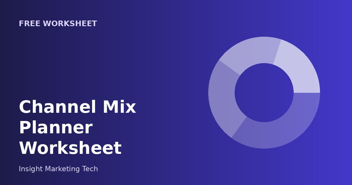 Channel Mix Planner Worksheet