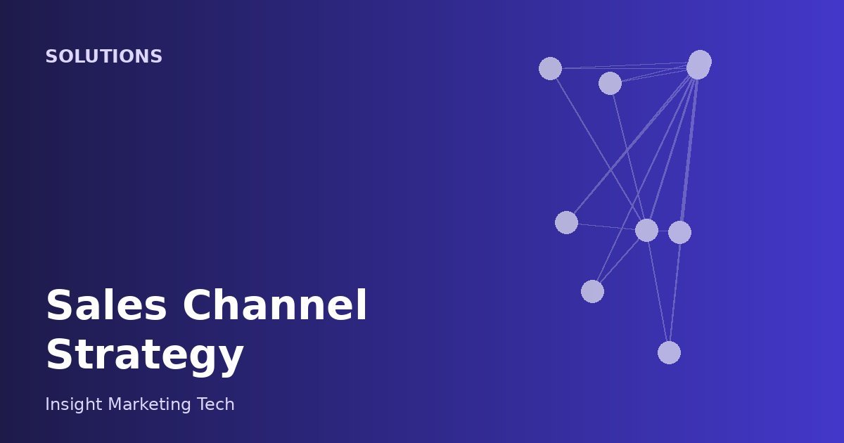 Sales Channel Strategy